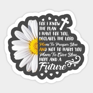 For I Know The Plan I Have For You Sticker